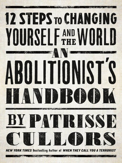 Title details for An Abolitionist's Handbook by Patrisse Cullors - Wait list